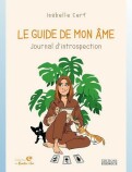 Le guide de mon âme - Isabelle CERF